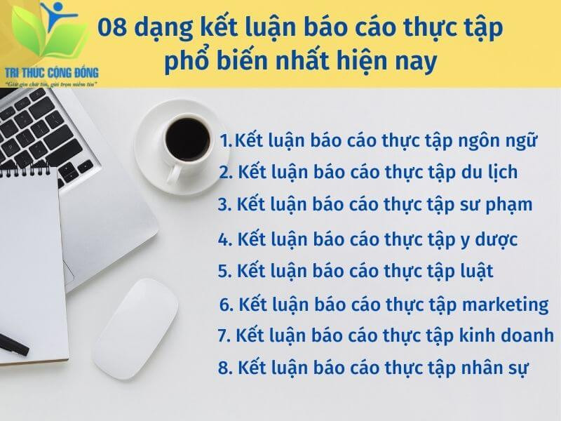  08 dạng kết luận báo cáo thực tập phổ biến nhất hiện nay 