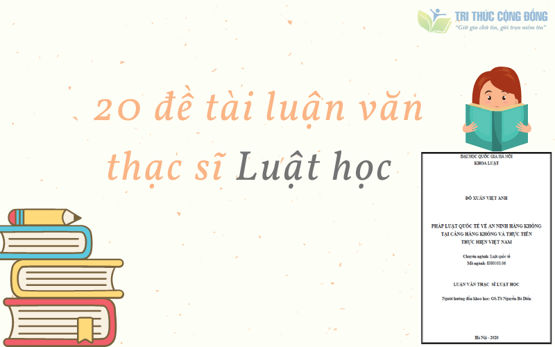 20 đề tài luận văn thạc sĩ Luật học 
