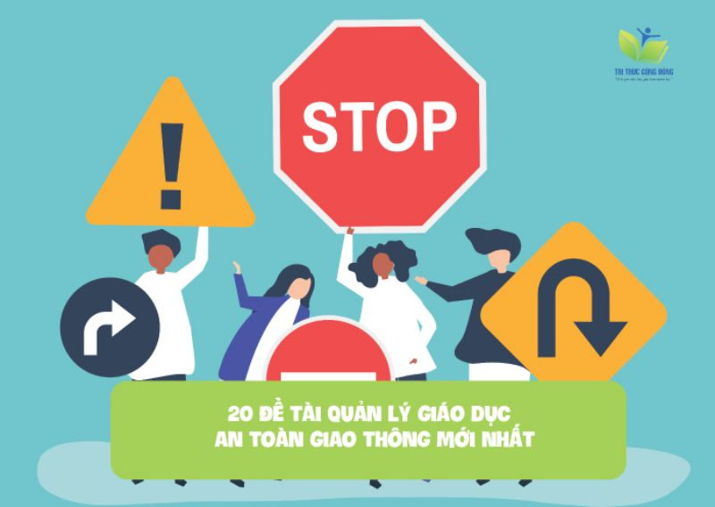 20 đề tài quản lý giáo dục an toàn giao thông mới nhất
