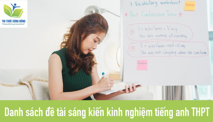 22 đề tài sáng kiến kinh nghiệm tiếng anh THPT 22 đề tài sáng kiến kinh nghiệm tiếng anh THPT