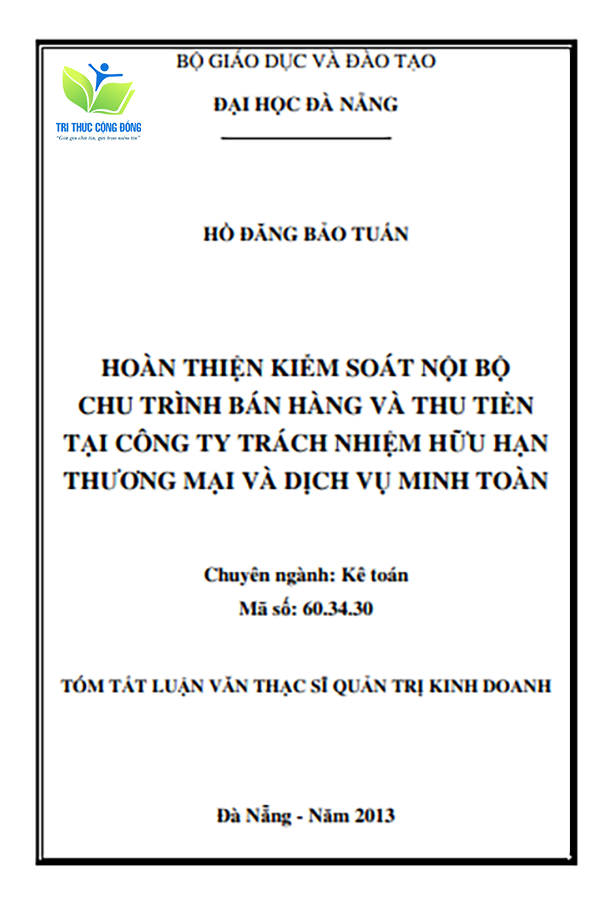 Mẫu luận văn thạc sĩ hoàn thiện kiểm soát nội bộ chu trình bán hàng và thu tiền Mẫu luận văn thạc sĩ hoàn thiện kiểm soát nội bộ chu trình bán hàng và thu tiền