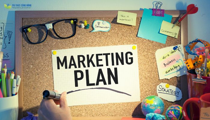 Lưu ý khi xây dựng marketing plan 