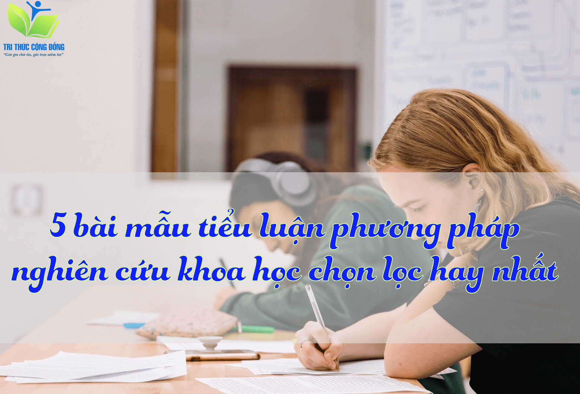 Tải ngay 5 mẫu tiểu luận phương pháp nghiên cứu khoa học hoàn toàn miễn phí Tải ngay 5 mẫu tiểu luận phương pháp nghiên cứu khoa học hoàn toàn miễn phí