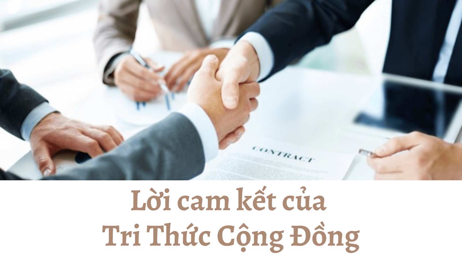Lời cam kết của Tri Thức Cộng Đồng Lời cam kết của Tri Thức Cộng Đồng
