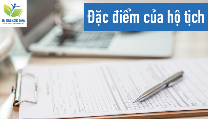 Ảnh 2: Đặc điểm của hộ tịch