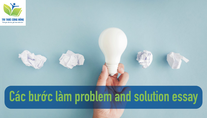 Hướng Dẫn Từ A Đến Z Cách Viết Problem And Solution Essay Hướng Dẫn Từ A Đến Z Cách Viết Problem And Solution Essay