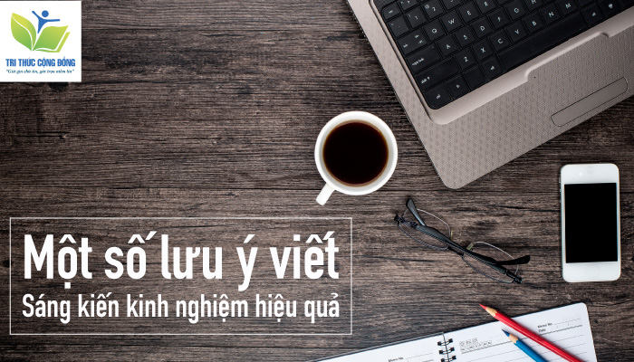 Hình ảnh Một số lưu ý viết sáng kiến kinh nghiệm hiệu quả Hình ảnh Một số lưu ý viết sáng kiến kinh nghiệm hiệu quả
