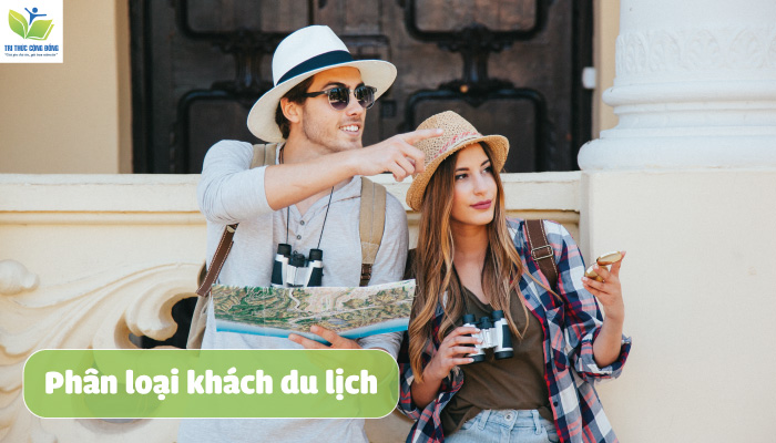 Một số cách phân loại khách du lịch