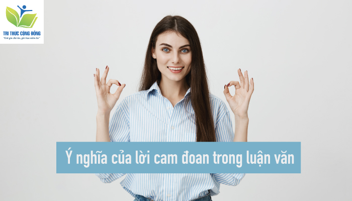 Tổng Hợp Mẫu Lời Cam Đoan Trong Luận Văn Hay Nhất Tổng Hợp Mẫu Lời Cam Đoan Trong Luận Văn Hay Nhất