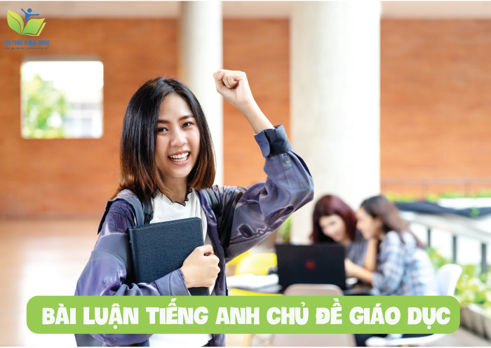 Bài luận tiếng anh chủ đề giáo dục