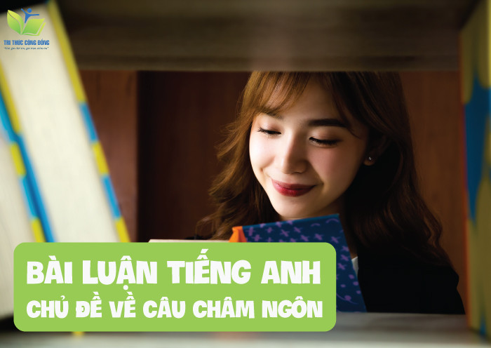 Bài luận tiếng anh chủ đề về câu châm ngôn