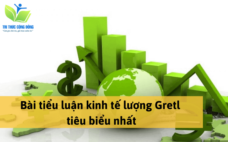 Bài tiểu luận kinh tế lượng Gretl tiêu biểu nhất Bài tiểu luận kinh tế lượng Gretl tiêu biểu nhất