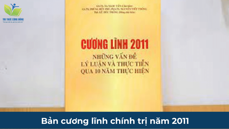 Bản cương lĩnh chính trị năm 2011 Bản cương lĩnh chính trị năm 2011