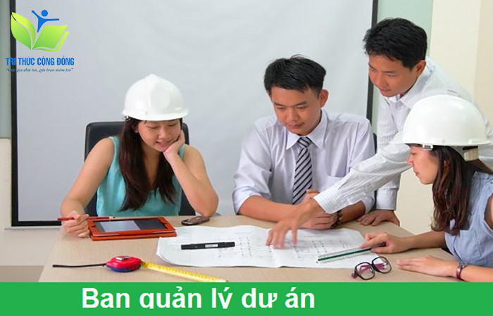 Ban quản lý dự án Ban quản lý dự án