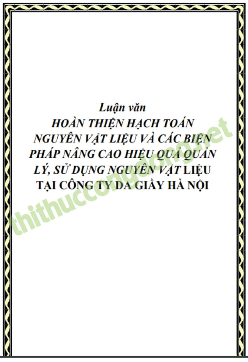 Biện pháp nâng cao hiệu quả sử dụng nguyên vật liệu Biện pháp nâng cao hiệu quả sử dụng nguyên vật liệu