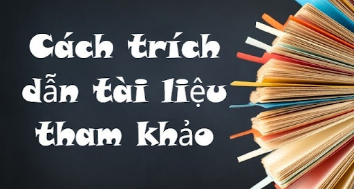 Cách trích dẫn nguồn tham khảo đối với từng loại tài liệu Cách trích dẫn nguồn tham khảo đối với từng loại tài liệu