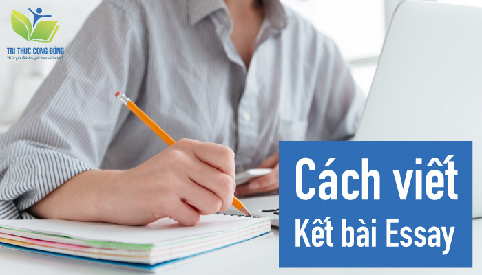 Cách viết kết bài essay