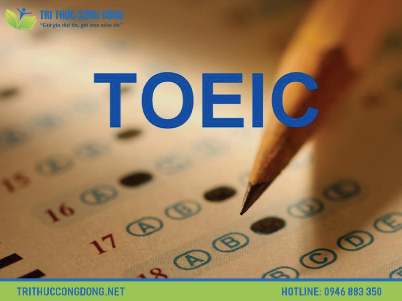Cấu trúc đề thi TOEIC chi tiết
