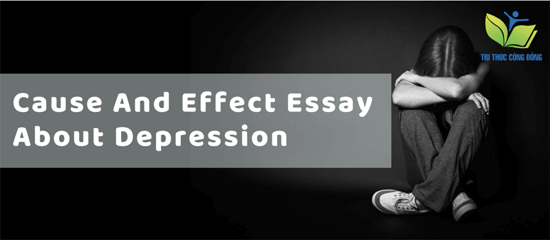 Cause and effect essay about Depression Cause and effect essay about Depression