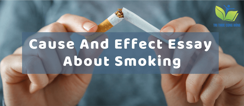Cause and effect essay about Smoking Cause and effect essay about Smoking
