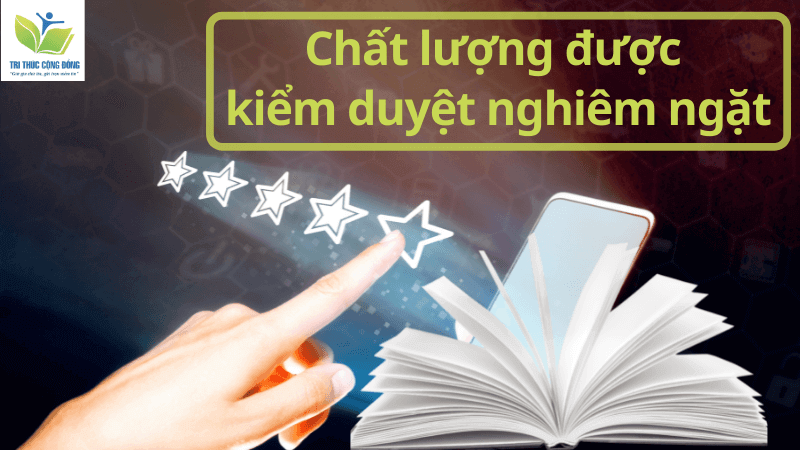 Chất lượng được kiểm soát nghiêm ngặt