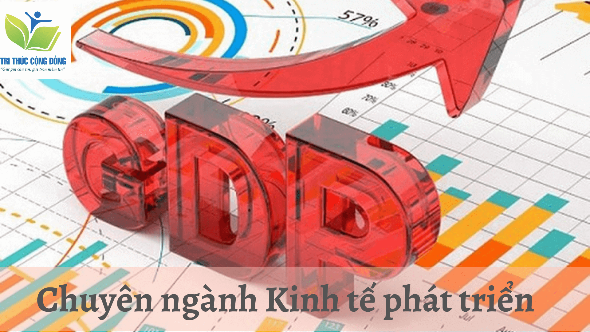 Chuyên ngành Kinh tế phát triển Chuyên ngành Kinh tế phát triển