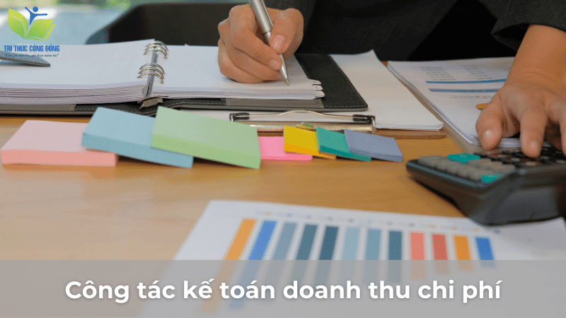 Công tác kế toán doanh thu chi phí