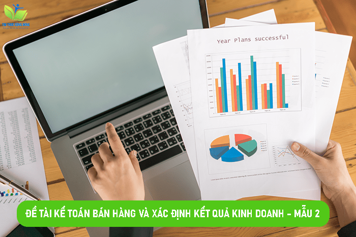 Đề tài kế toán bán hàng và xác định kết quả kinh doanh - Mẫu 2