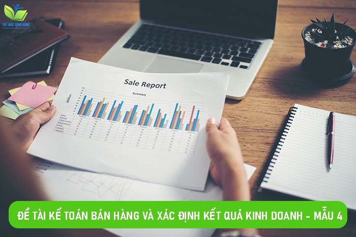 Đề tài kế toán bán hàng và xác định kết quả kinh doanh - Mẫu 4