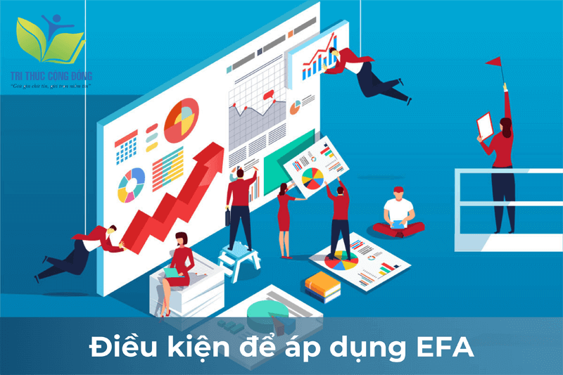 Điều kiện để áp dụng EFA Điều kiện để áp dụng EFA