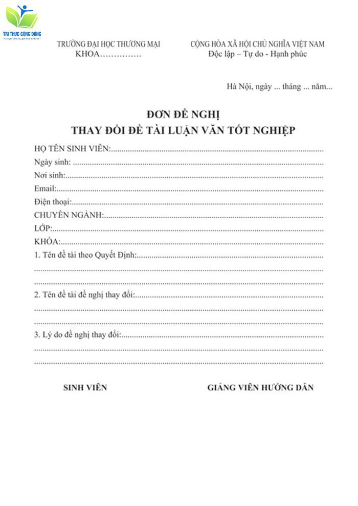 Đơn đề nghị thay đổi đề tài luận văn tốt nghiệp trường đại học Thương Mại Đơn đề nghị thay đổi đề tài luận văn tốt nghiệp trường đại học Thương Mại