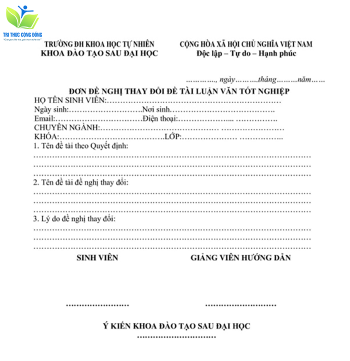 Đơn đề nghị thay đổi tên đề tài luận văn tốt nghiệp trường ĐH KHTN Đơn đề nghị thay đổi tên đề tài luận văn tốt nghiệp trường ĐH KHTN