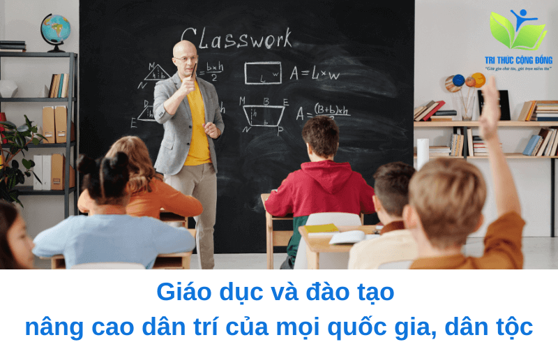 Giáo dục và đào tạo nâng cao dân trí của mọi quốc gia, dân tộc