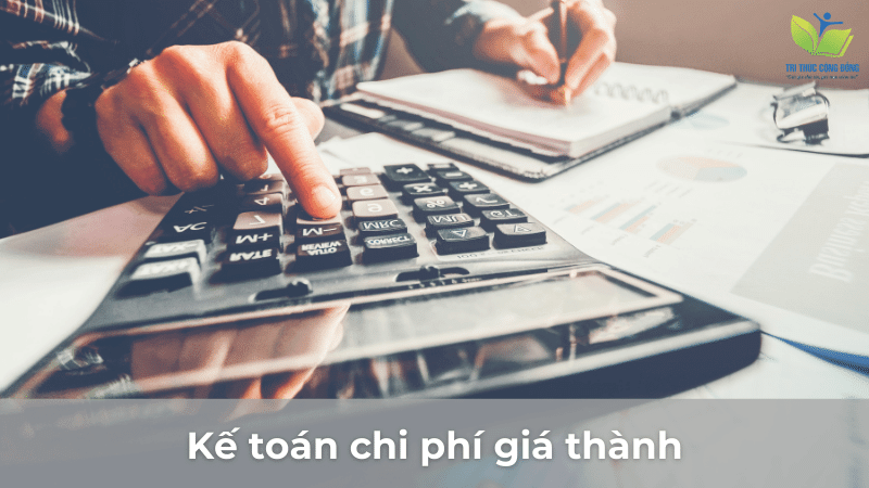 Kế toán chi phí giá thành 