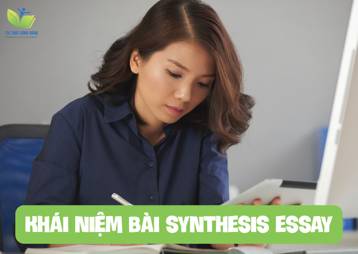 Khái niệm bài synthesis essay Khái niệm bài synthesis essay