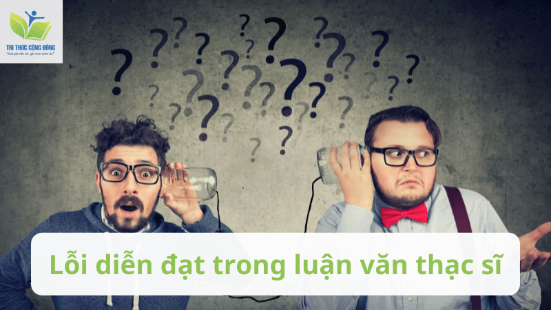 Lỗi diễn đạt trong luận văn thạc sĩ