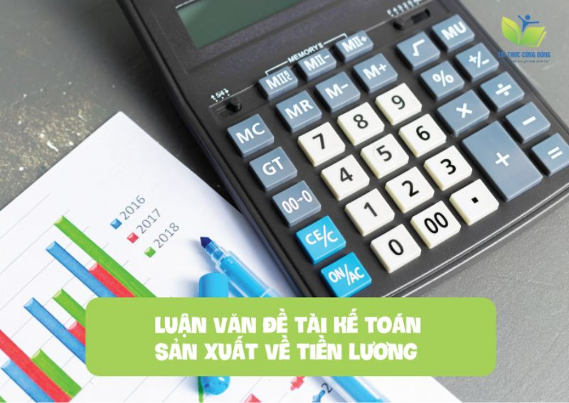 Luận văn đề tài kế toán sản xuất về tiền lương 