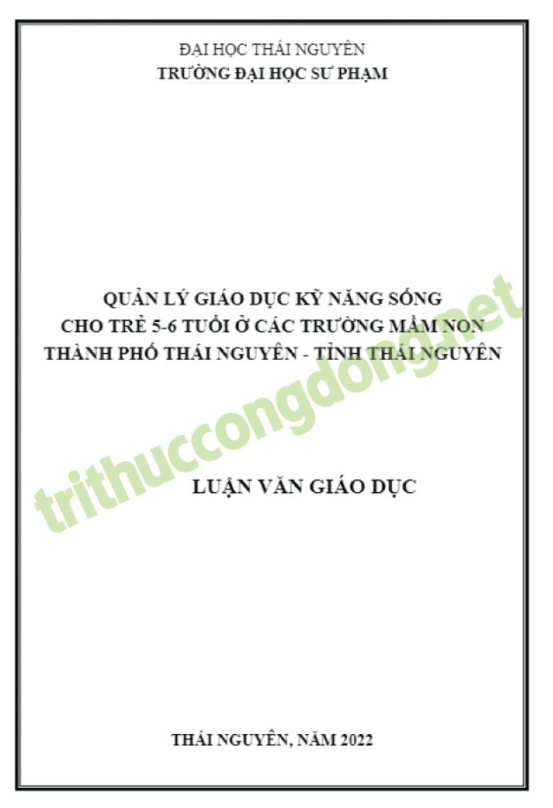 Luận văn giáo dục kỹ năng sống cho trẻ mầm non Luận văn giáo dục kỹ năng sống cho trẻ mầm non