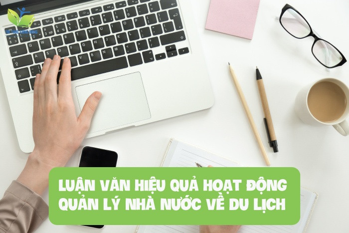 Luận văn hiệu quả hoạt động quản lý nhà nước về du lịch