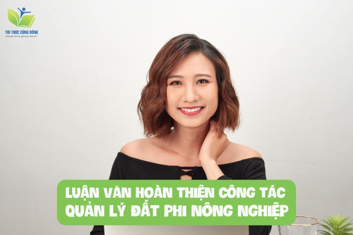 Luận văn hoàn thiện công tác quản lý đất phi nông nghiệp Luận văn hoàn thiện công tác quản lý đất phi nông nghiệp