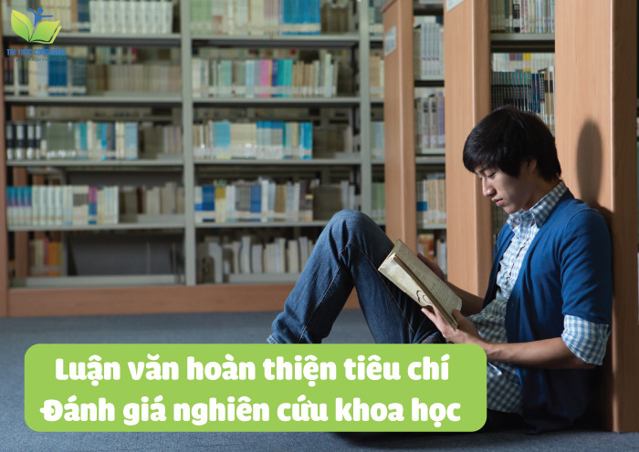 Luận văn hoàn thiện tiêu chí đánh giá nghiên cứu khoa học Luận văn hoàn thiện tiêu chí đánh giá nghiên cứu khoa học