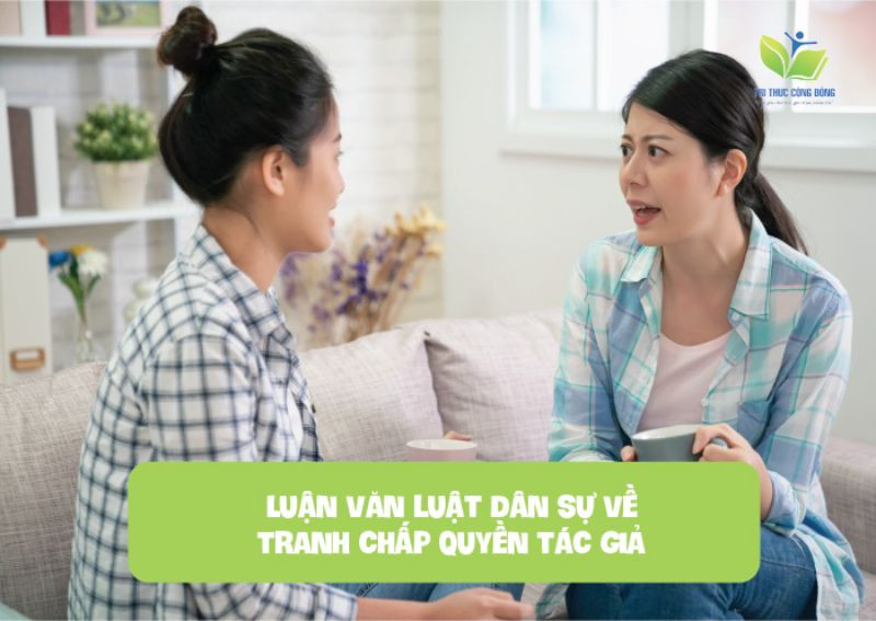 Luận văn luật dân sự về tranh chấp quyền tác giả