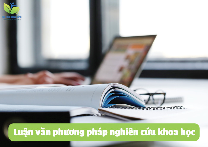 Luận văn phương pháp nghiên cứu khoa học Luận văn phương pháp nghiên cứu khoa học