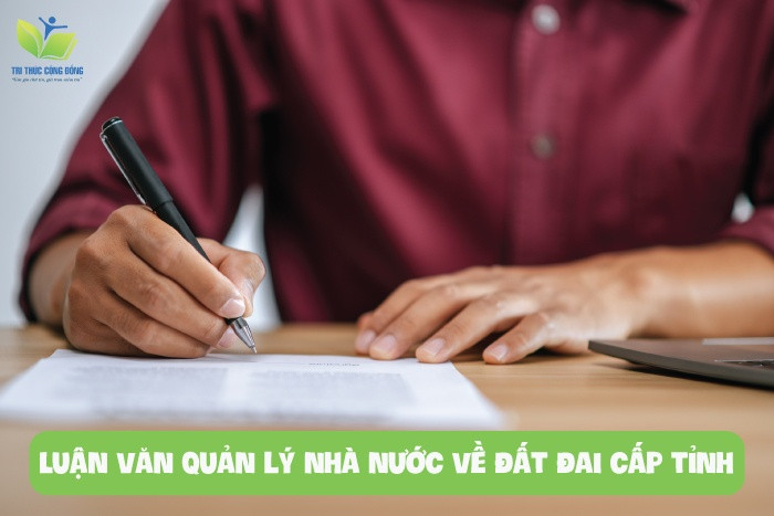 Luận văn quản lý nhà nước về đất đai cấp tỉnh Luận văn quản lý nhà nước về đất đai cấp tỉnh