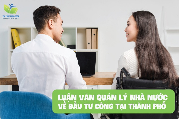 Luận văn quản lý nhà nước về đầu tư công tại thành phố Luận văn quản lý nhà nước về đầu tư công tại thành phố