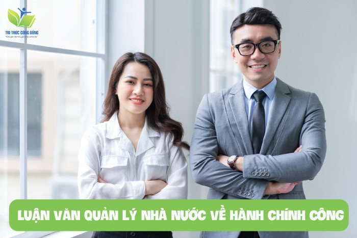 Luận văn quản lý nhà nước về hành chính công