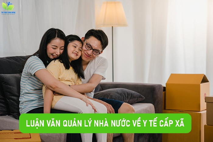 Luận văn quản lý nhà nước về y tế cấp xã Luận văn quản lý nhà nước về y tế cấp xã