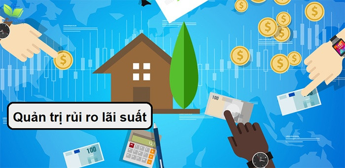 Luận văn quản trị rủi ro lãi suất