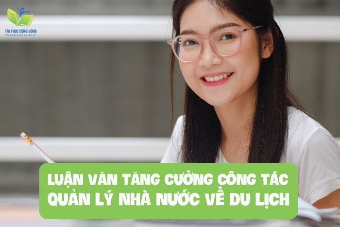 Luận văn tăng cường công tác quản lý nhà nước về du lịch