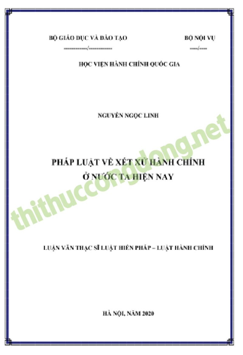 Luận văn Thạc sĩ Hiến pháp và Luật Hành chính về Pháp luật về xét xử hành chính Luận văn Thạc sĩ Hiến pháp và Luật Hành chính về Pháp luật về xét xử hành chính